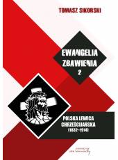 Komplet trzech tomów książki Ewangelia zbawienia. Polska lewica chrześcijańska