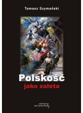 Polskość jako zaleta (Ebook) (PDF)