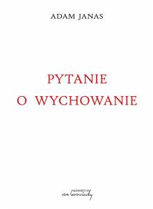 Pytanie o wychowanie