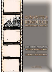 Romantyka rewolucji · Rekonesans filmowy