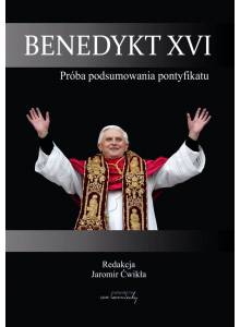 Benedykt XVI ·  Próba podsumowania pontyfikatu