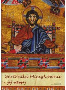 Gertruda Mieszkówna i jej rękopis
